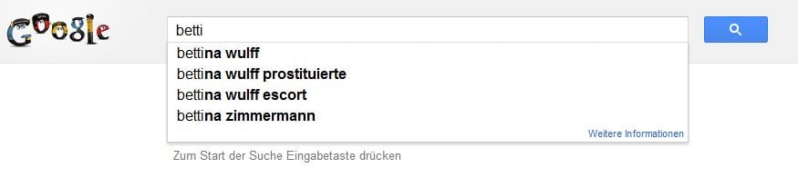 Bettina Wulff bei Google. Es genügt "Betti" einzugeben