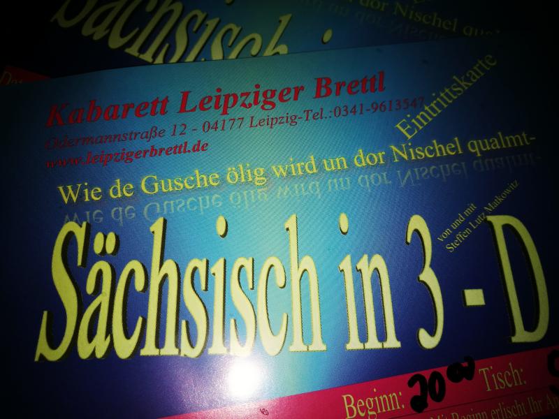 Leipziger Brettl - Eintrittskarte zu "Sächsisch in 3-D"