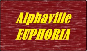 Alphaville - Euphoria