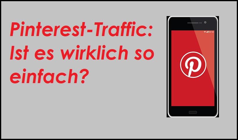 Pinterest-Traffic: Ist es wirklich so einfach?