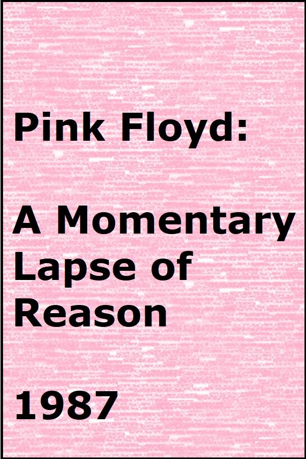 25 Jahre "A Momentary Lapse of Reason" von Pink Floyd