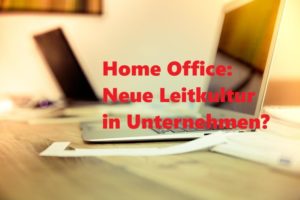 Home Office: Neue Leitkultur in Unternehmen? - Bild von Markus Spiske auf Pixabay