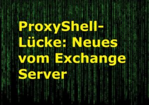 ProxyShell-Lücke: Neues vom Exchange Server - Bild von Free-Photos auf Pixabay