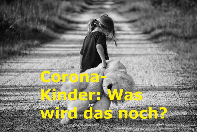 Corona-Kinder: Was wird das noch? - Bild von lisa runnels auf Pixabay