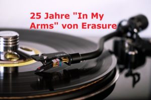 25 Jahre "In My Arms" von Erasure - Bild von Bruno /Germany auf Pixabay