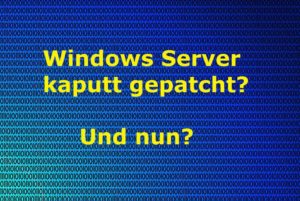 Windows Server kaputt gepatcht - Und nun? - Bild von Gerd Altmann auf Pixabay