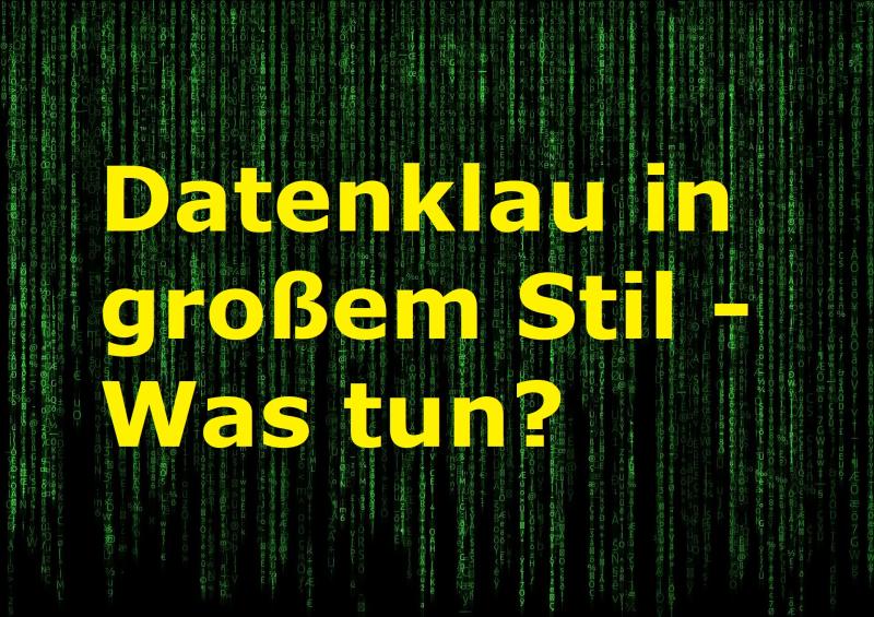 Datenklau in großem Stil - Was tun? - Bild von Comfreak auf Pixabay