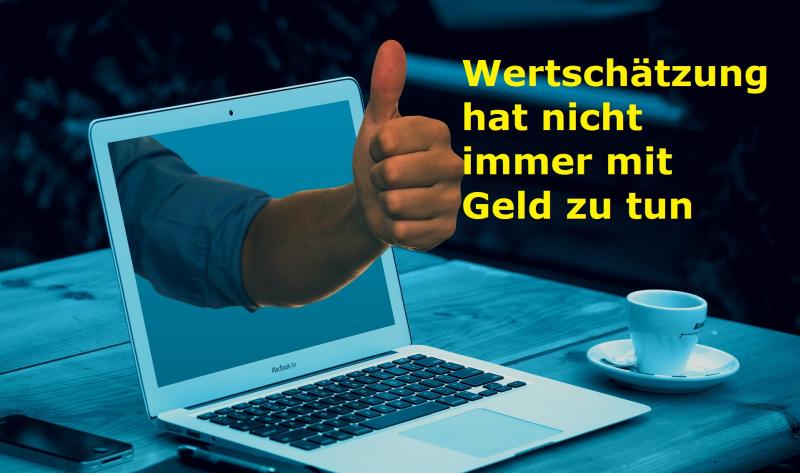 Wertschätzung hat nicht immer mit Geld zu tun - Bild von Gerd Altmann auf Pixabay