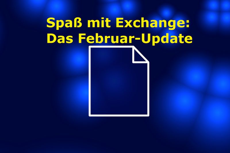 Spaß mit Exchange: Das Februar-Update - Bild von Gerd Altmann auf Pixabay