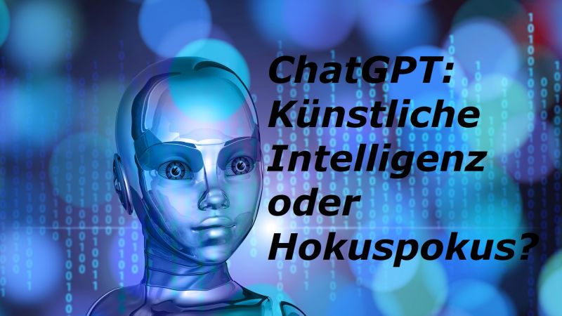 ChatGPT: Künstliche Intelligenz oder Hokuspokus? - Bild von Gerd Altmann auf Pixabay