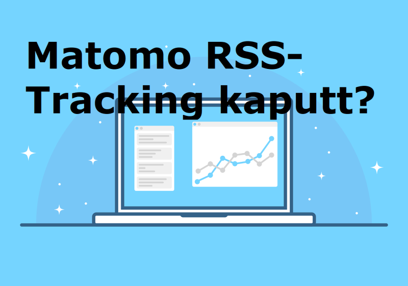 Matomo RSS-Tracking kaputt? - Bild von Jan auf Pixabay
