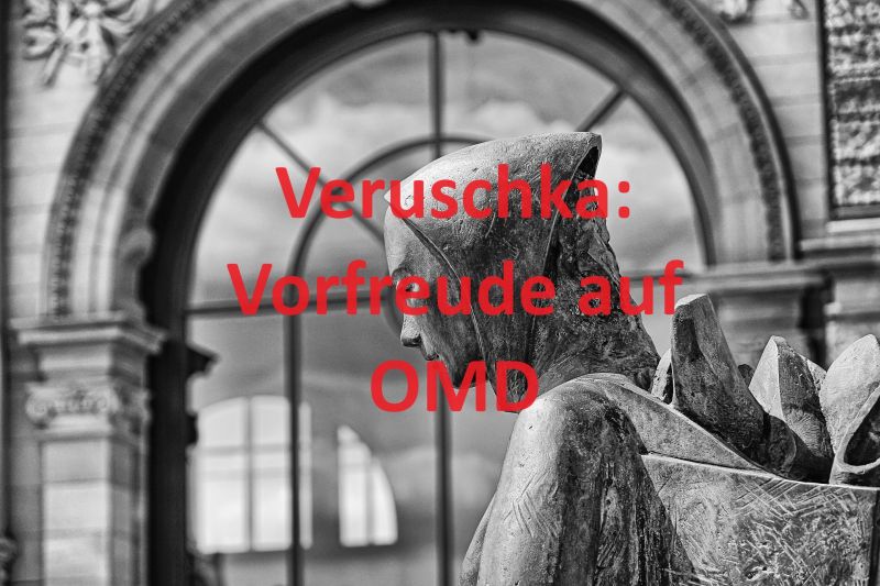 Veruschka: Vorfreude auf OMD - Bild von Michael Knoll auf Pixabay