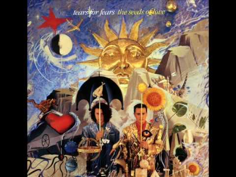 Tears for Fears - Sowing the seeds of love