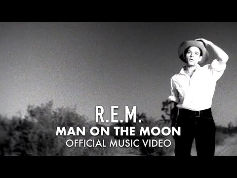 R.E.M. - Man On The Moon (Official Music Video)