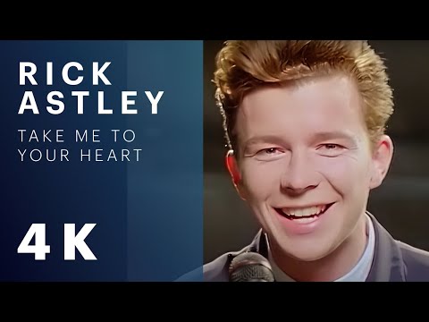 Rick Astley - Take Me to Your Heart (Official Video) [4K Remaster]