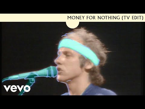 Dire Straits - Money For Nothing (TV Edit)